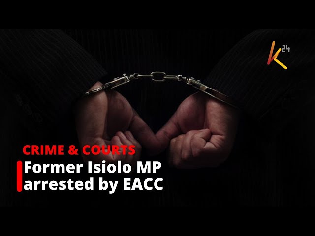 EACC arrest former Isiolo MP, recovered 2 briefcases full of US dollars