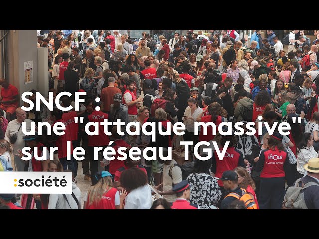 SNCF : une "attaque massive" sur le réseau TGV