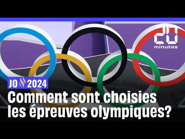 Paris 2024 : Comment sont choisies les épreuves olympiques?
