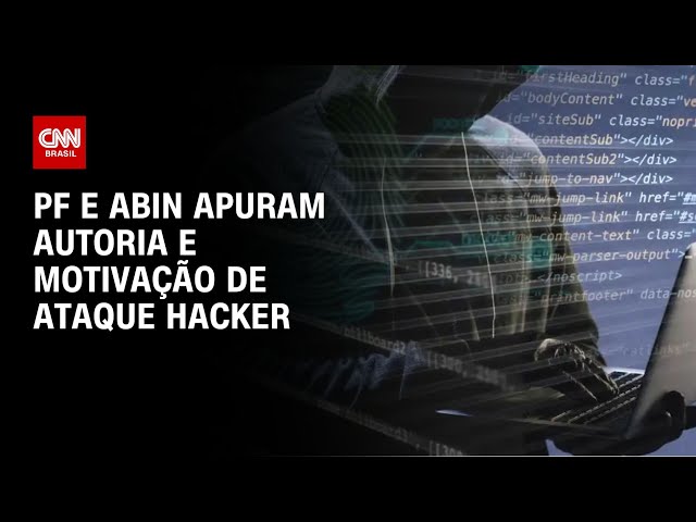 PF e Abin apuram autoria e motivação de ataque hacker | CNN NOVO DIA