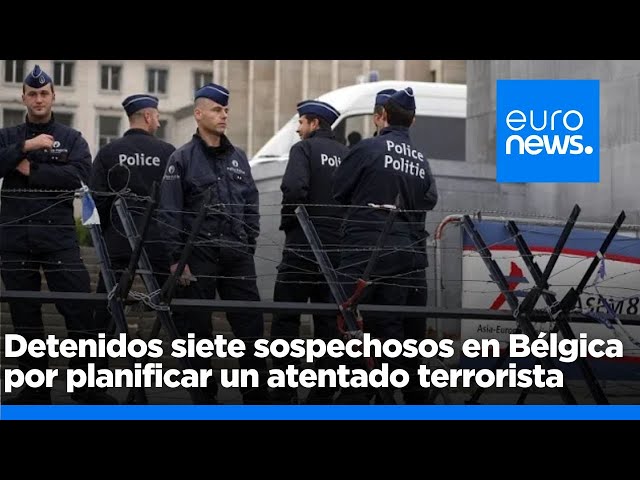 ⁣La Policía belga detiene a siete sospechosos de planificar un ataque terrorista