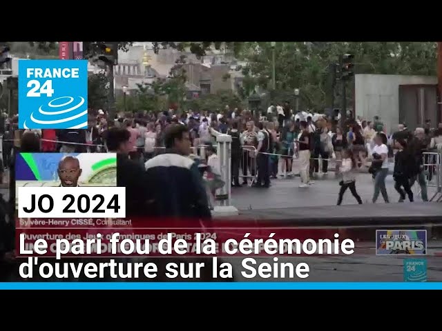 ⁣JO 2024 : le pari fou de la cérémonie d'ouverture sur la Seine • FRANCE 24