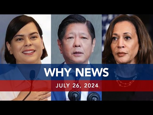 UNTV: WHY NEWS | July 26, 2024