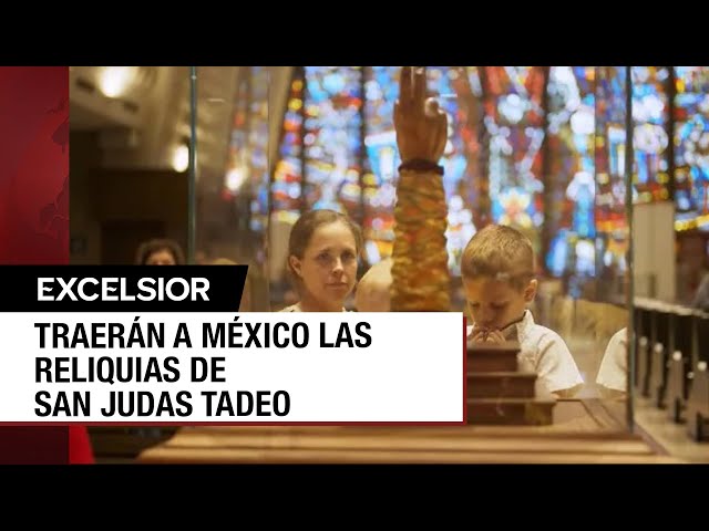 Reliquias de San Judas Tadeo estarán en Catedral Metropolitana y San Hipólito
