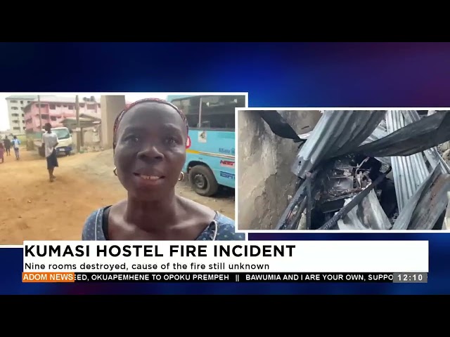 ⁣Nine rooms destroyed,cause of the fire still unknown- Premtobre Kasee on AdomTV (26-7-24)