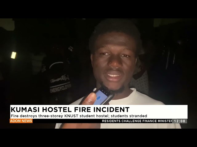 ⁣Fire destroys three storey KNUST students hostel; students stranded- Premtobre Kasee on AdomTV