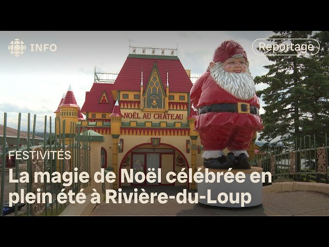 ⁣La magie de Noël en plein été à Rivière-du-Loup