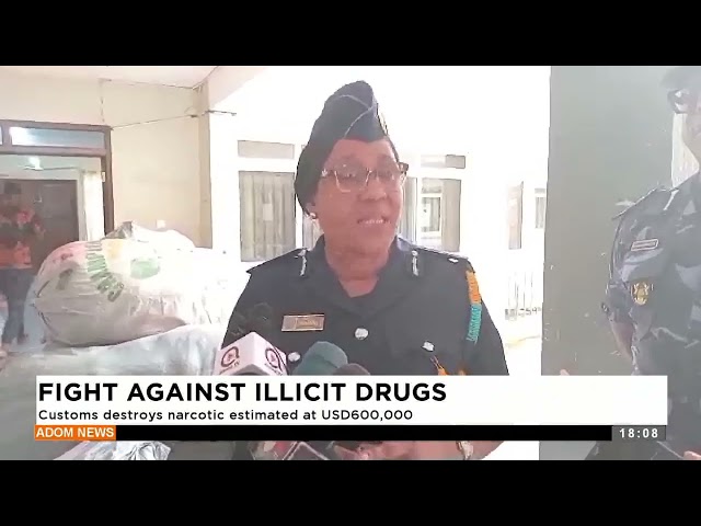 ⁣Fight Against Illicit Drugs: Customs destroys narcotics estimated at USD600,000 - Adom TV News.