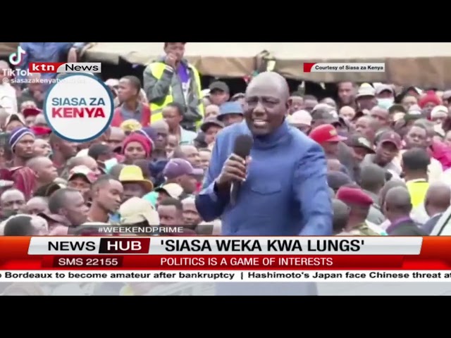 ⁣'Siasa weka kwa lungs', Politics is a game of interests