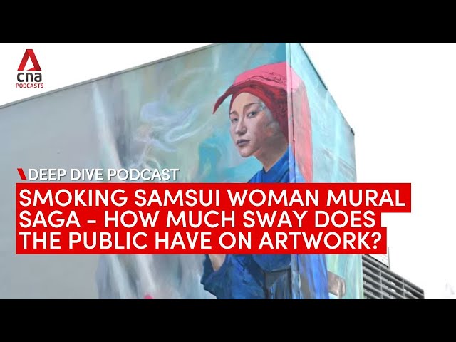 ⁣Smoking samsui woman mural saga: How much sway does the public have on artwork? | Deep Dive podcast