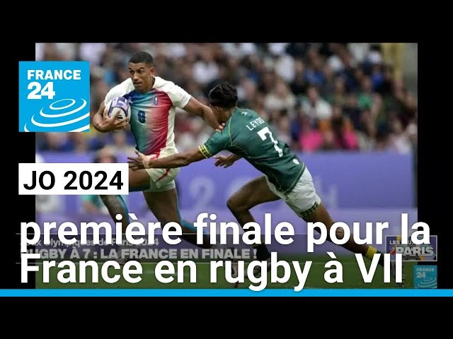 JO 2024 : première finale olympique pour la France en rugby à VII • FRANCE 24