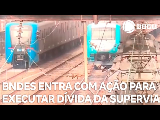 BNDES executa dívida da Supervia de R$ 1,3 bilhão