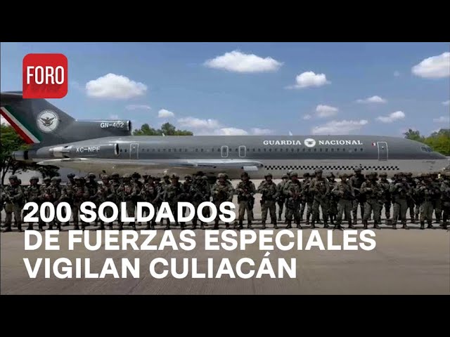 200 Soldados de fuerzas especiales refuerzan la vigilancia en Culiacán, Sinaloa - Las Noticias