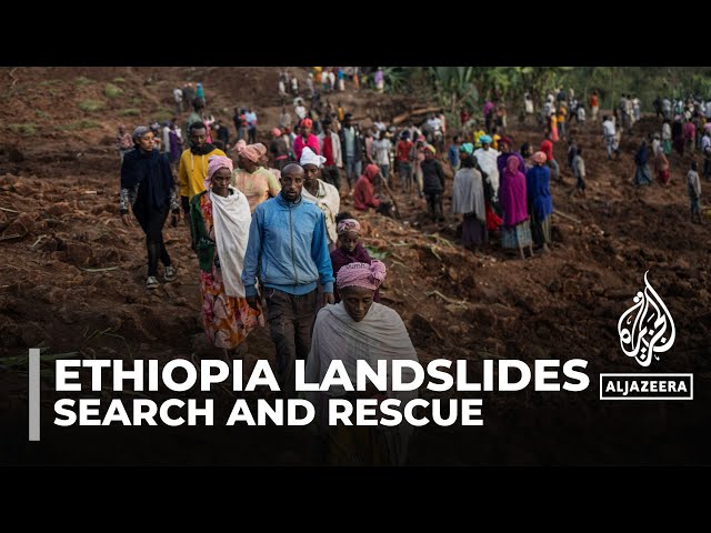 Search continues after landslide kills 262 in Ethiopia