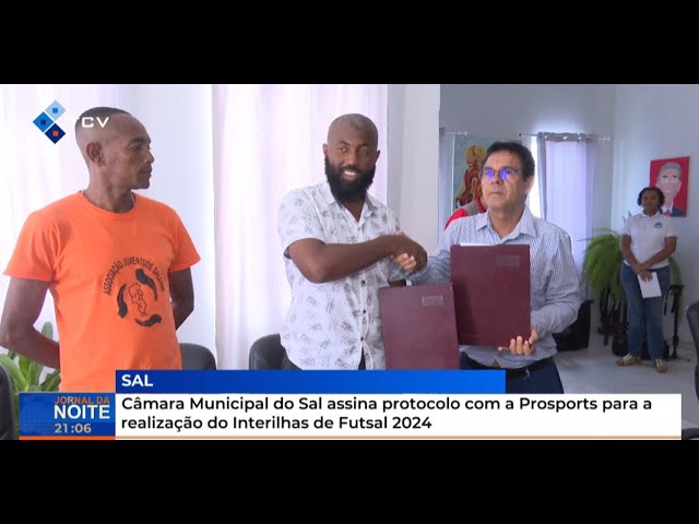 ⁣Câmara Municipal do Sal assina protocolo com Prosports para realização do Interilhas de Futsal 2024