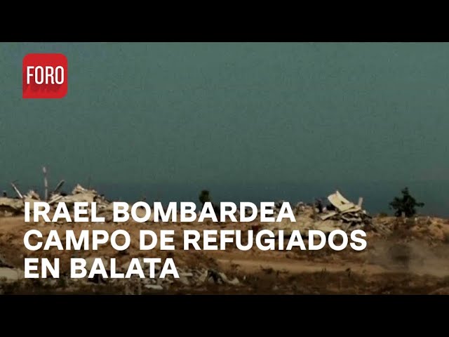 Fuerzas israelíes bombardean Gaza y campo de refugiados; 31 muertos reportados - Las Noticias