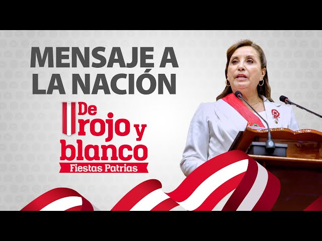 EN VIVO  - Mensaje a la Nación de PDTA. Dina Boluarte por Fiestas Patrias #DeRojoyBlancoATV