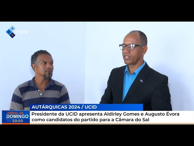 ⁣Presidente UCID apresenta Aldirley Gomes e Augusto Évora como candidatos a Câmara do Sal