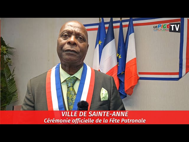 Ville de Sainte-Anne : Cérémonie officielle de la Fête Patronale