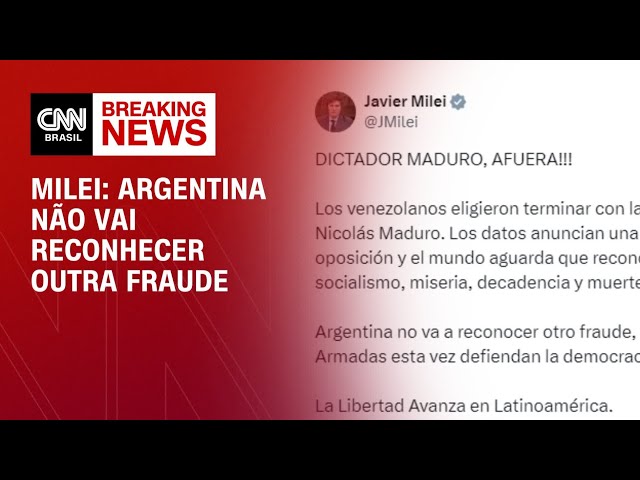 Milei: Argentina não vai reconhecer outra fraude | CNN BRASIL