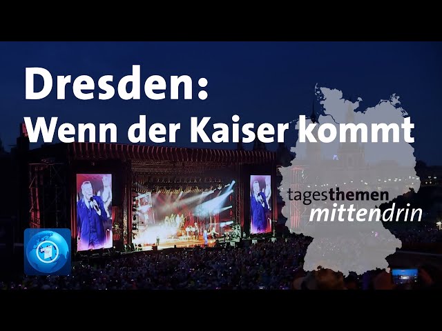 Dresden: Wenn der Kaiser kommt | tagesthemen mittendrin