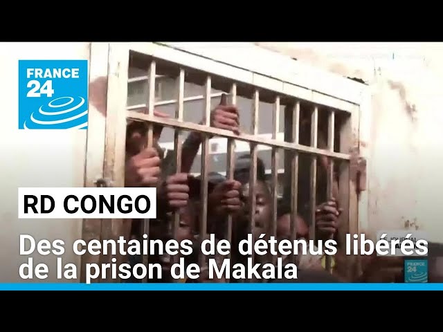 RD Congo : des centaines de détenus libérés de la prison de Makala • FRANCE 24