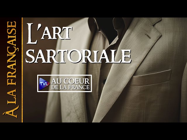 À la française - Art sartoriale