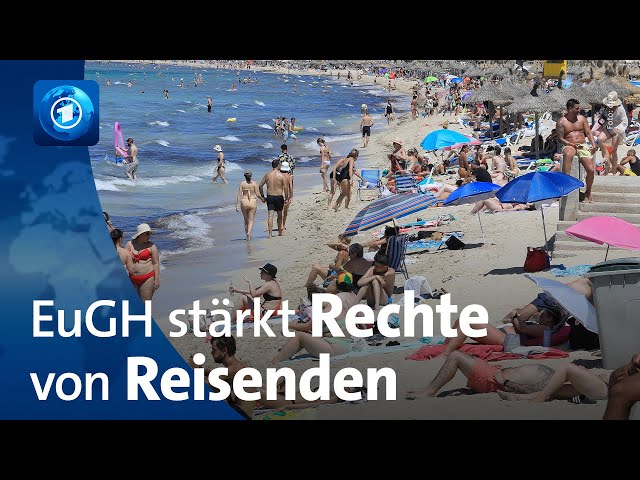 ⁣Europäischer Gerichtshof stärkt die Rechte von Pauschal-Reisenden