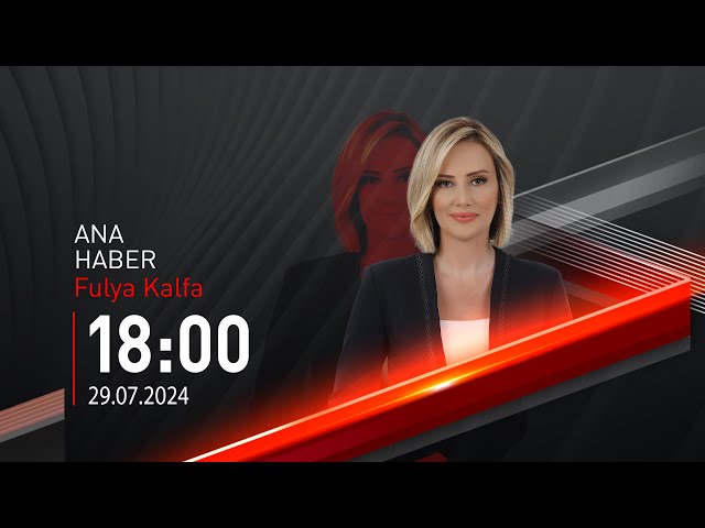 ⁣ #CANLI | Fulya Kalfa ile Ana Haber | 29 Temmuz 2024 | HABER #CNNTÜRK