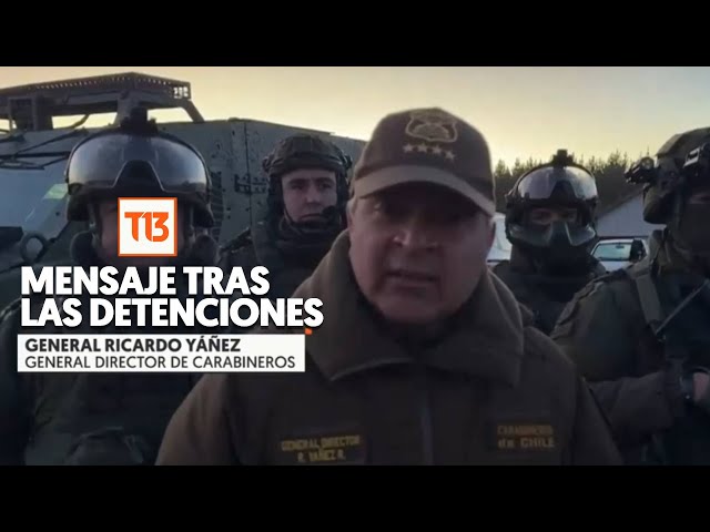 Mensaje del general Ricardo Yáñez tras detención de sujetos por muerte de carabineros en Cañete