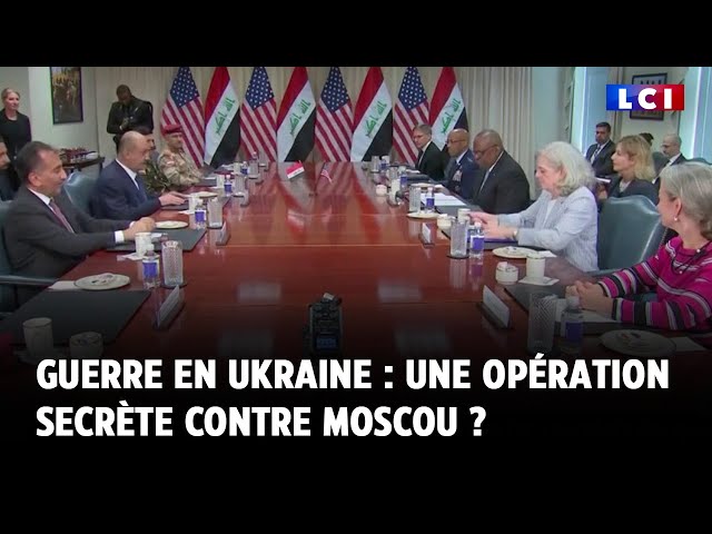 Guerre en Ukraine : une opération secrète contre Moscou ?