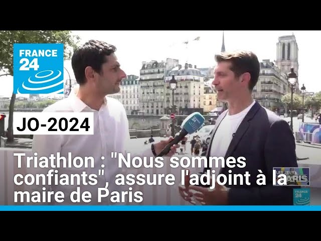 Epreuve de triathlon dans la Seine : "Nous sommes confiants", assure l'adjoint à la m