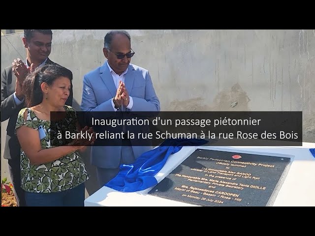 ⁣Barkly : inauguration d'un passage piétonnier au coût de Rs 4 millions