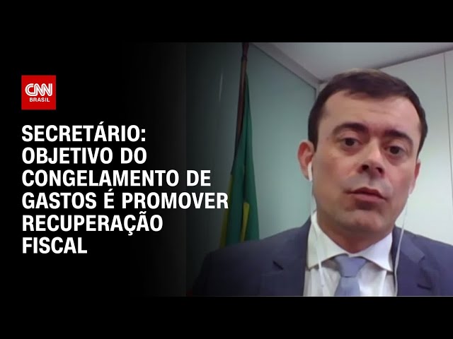 Secretário: Objetivo do congelamento de gastos é promover recuperação fiscal | BASTIDORES CNN