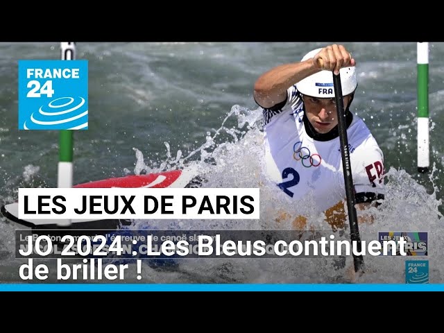 JO 2024 : Les Bleus continuent de briller ! • FRANCE 24