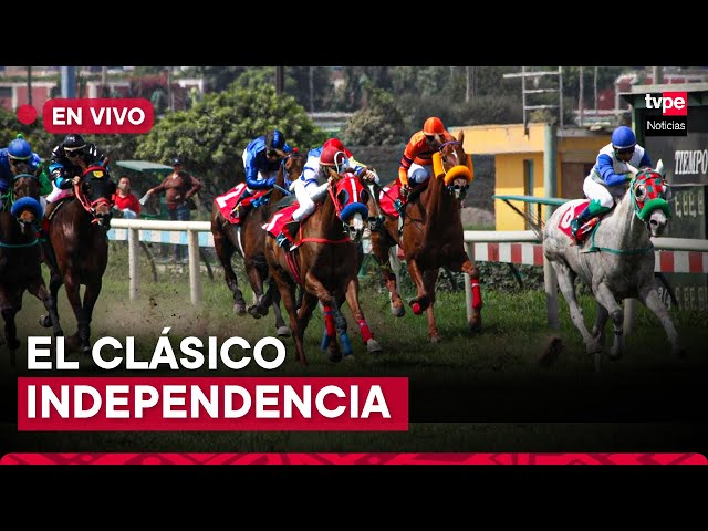 Clásico Independencia EN DIRECTO por TVPerú Noticias hoy 29 de julio del 2024