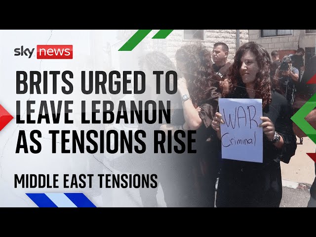 ⁣Middle East: Brits urged to leave Lebanon as tensions rise between Israel and Hezbollah