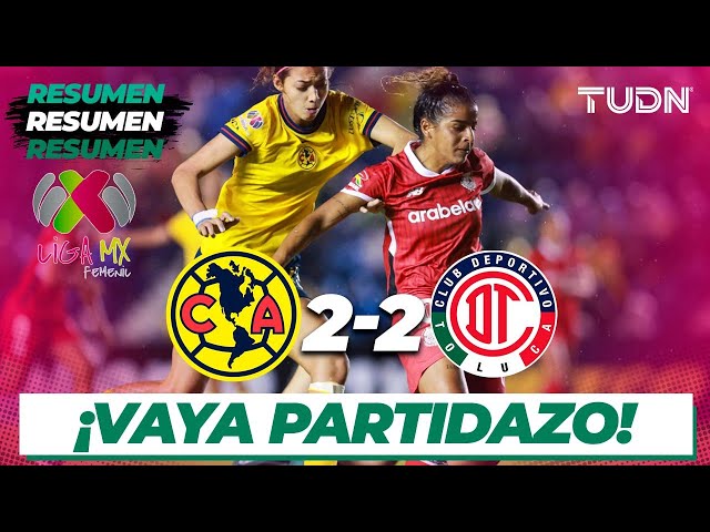 Resumen y goles | América 2-2 Toluca | Liga Mx Femenil AP2024-J3 | TUDN