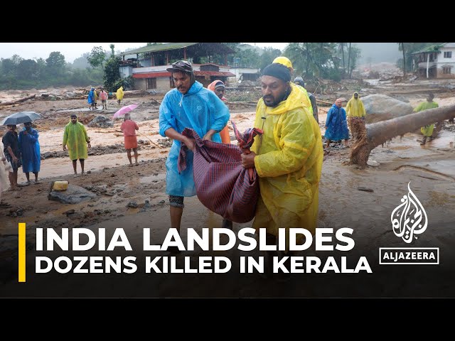 Landslides caused by heavy rains kill dozens in India’s Kerala