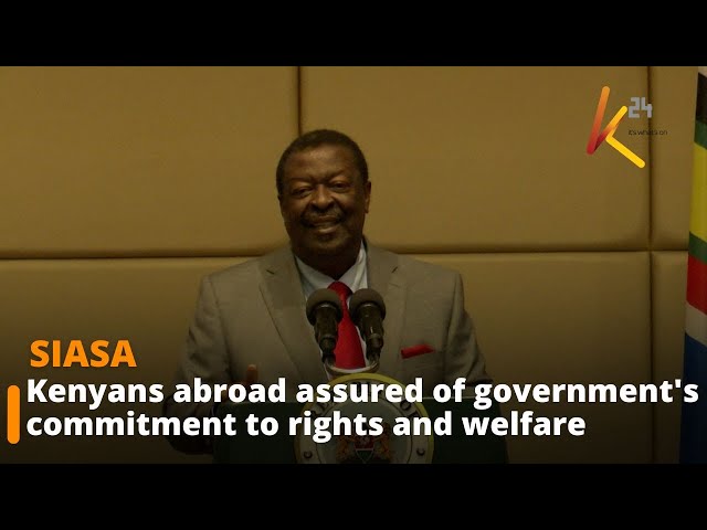 ⁣Mudavadi assures Kenyans abroad of government's commitment to rights and welfare