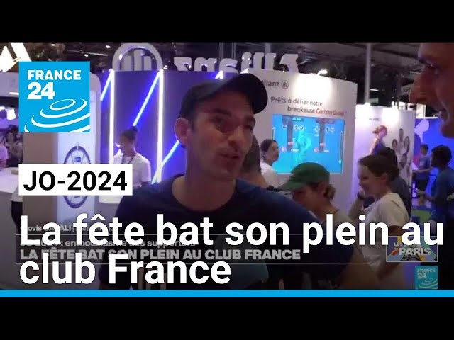 JO-2024 : la fête bat son plein au club France • FRANCE 24