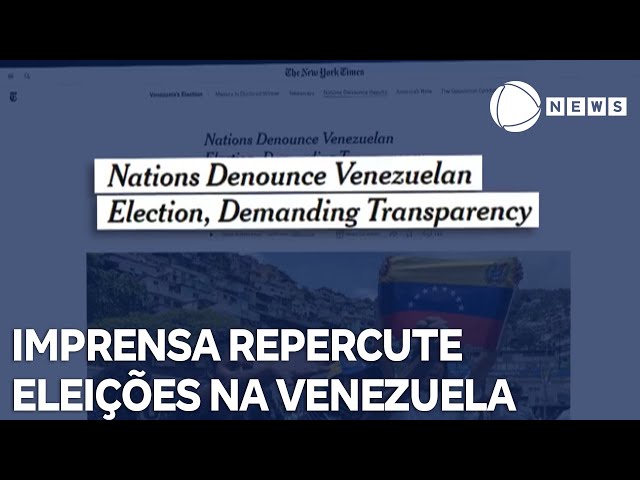 Imprensa internacional repercute resultado das eleições venezuelanas