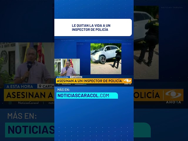 ⁣Le arrebataron la vida a inspector de Policía en Cartagena