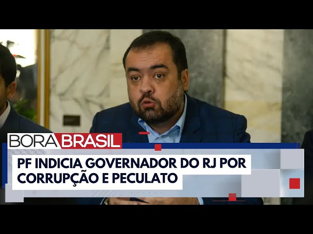 ⁣PF indicia governador do RJ, Cláudio Castro, por corrupção | Bora Brasil