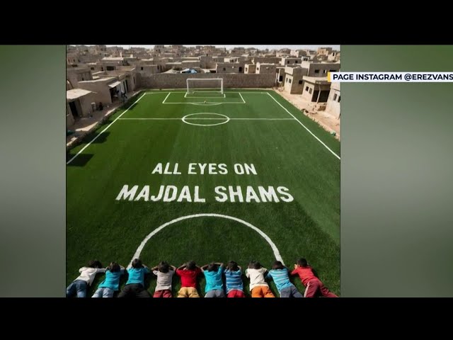 Virale : la campagne "tous les yeux sur Majdal Shams"