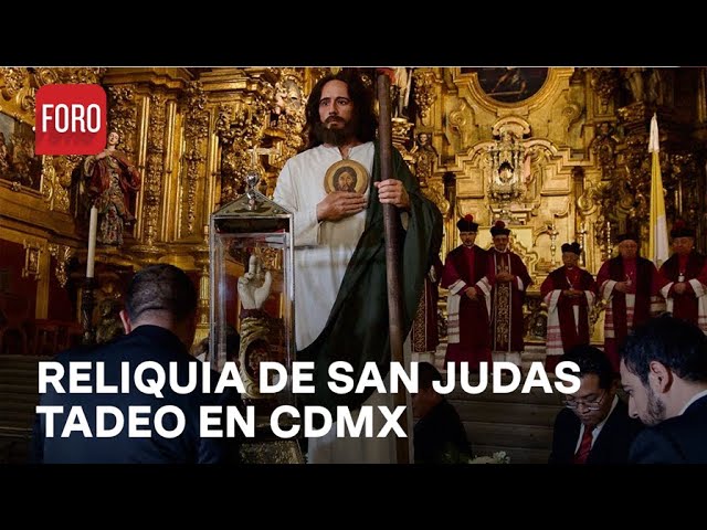 ⁣Reliquia de San Judas Tadeo en la Catedral Metropolitana en CDMX - Expreso de la Mañana