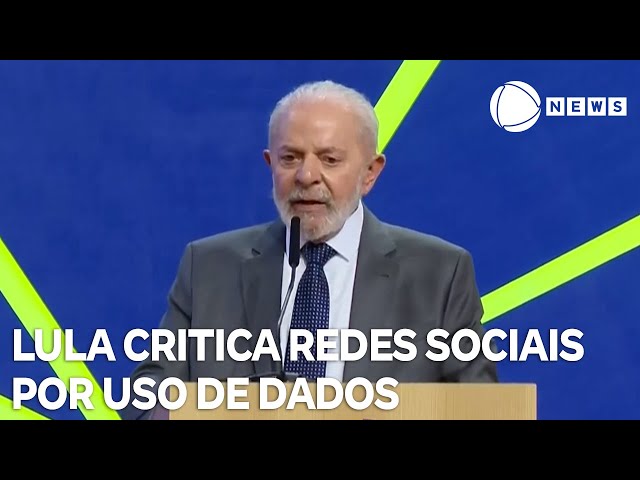 Lula critica redes sociais por uso de dados no Brasil