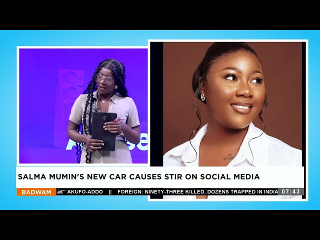 ⁣Salma Mumin's new car causes stir on social media - Badwam Ahosepe on Adom TV (31-07-24)