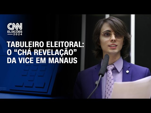 Tabuleiro Eleitoral: o “chá revelação” da vice em Manaus | CNN NOVO DIA