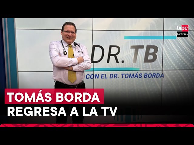 "Dr. TB" con Tomás Borda regresa a la televisión con nuevo programa de salud a través de T